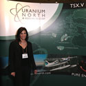 Cambridge House Vancouver 2009: Uranium North Resources Corp: Heather Kay Manager Corporate Communications;